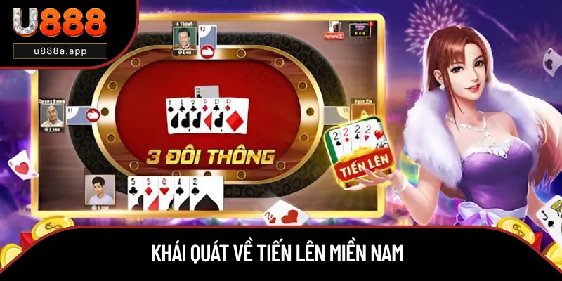 Sơ lược về Tiến Lên Miền Nam