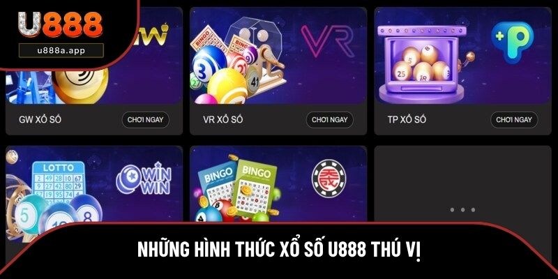 Những hình thức xổ số U888 thú vị