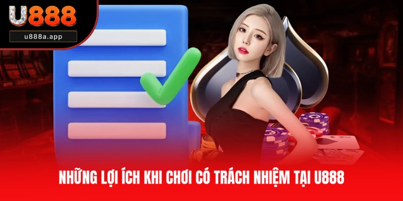 Nguyên nhân nên chơi có trách nhiệm U888