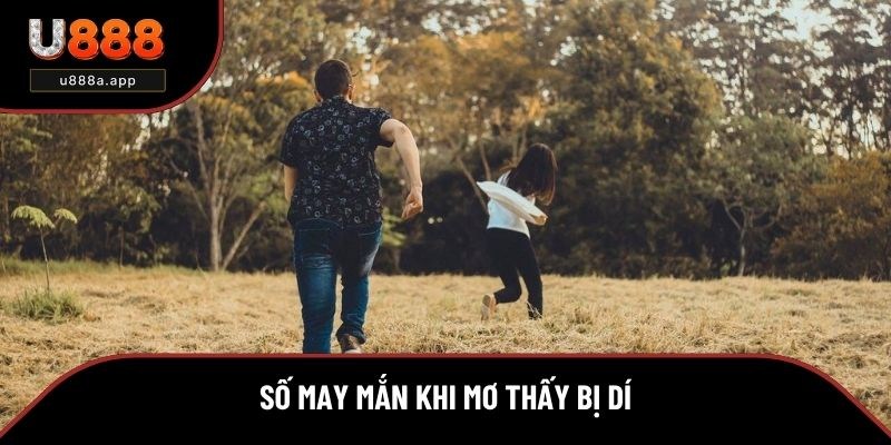 Những số may mắn khi mơ thấy bị dí 